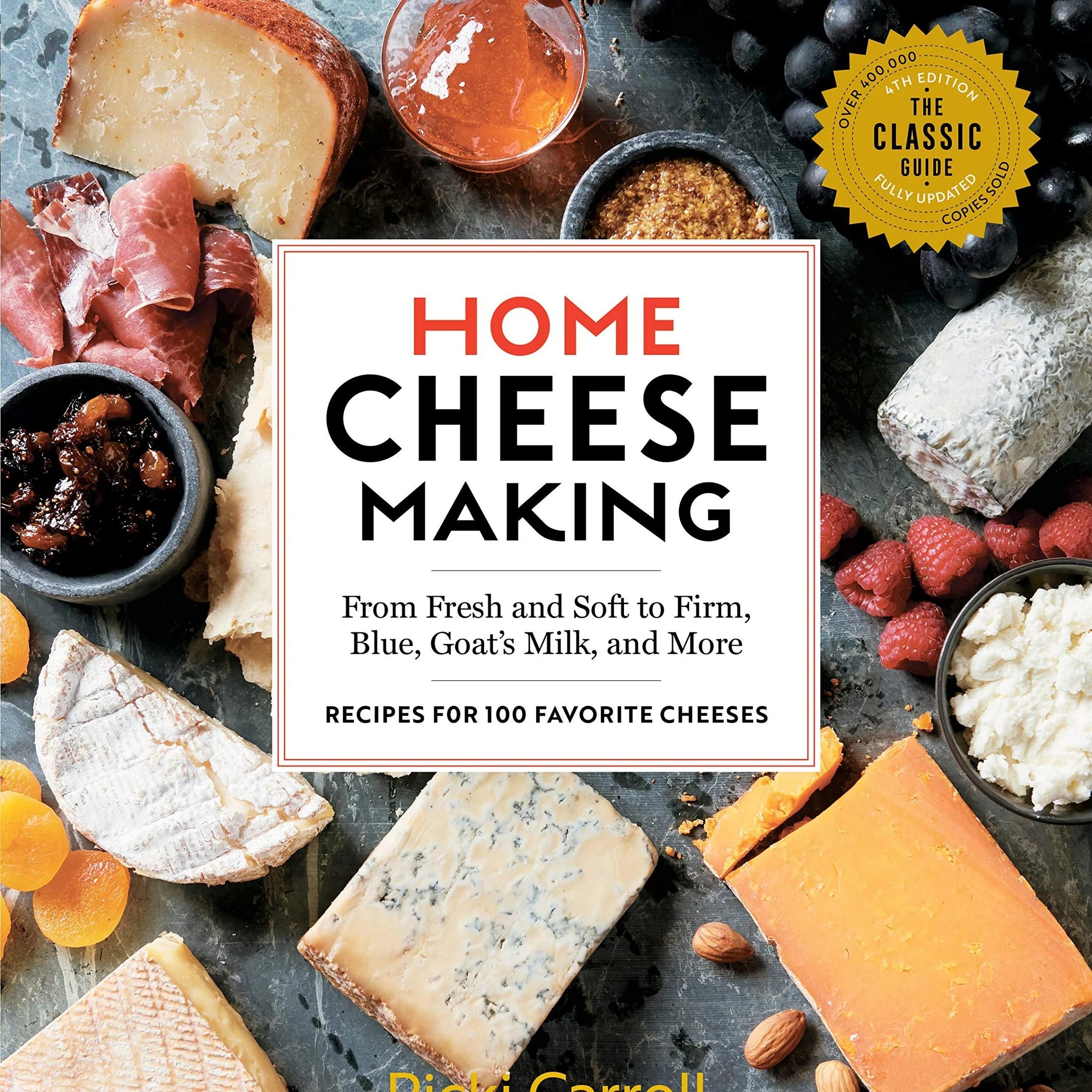Home Cheese Making Book (4th Edition)